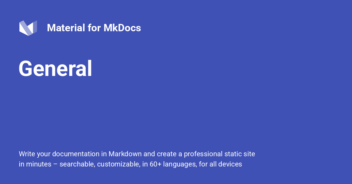 General - Material for MkDocs